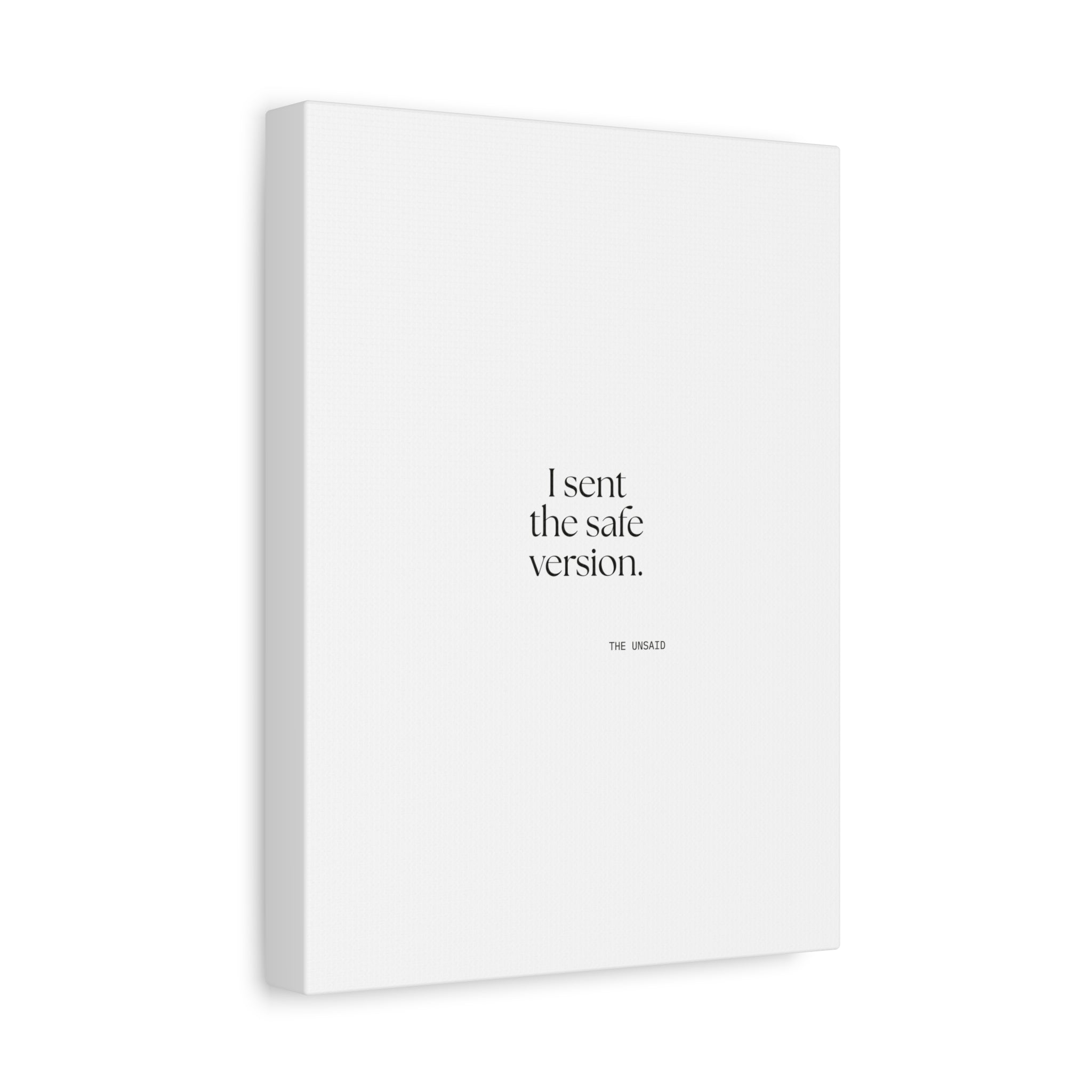 I sent the safe version - Canvas Print - For Overthinkers