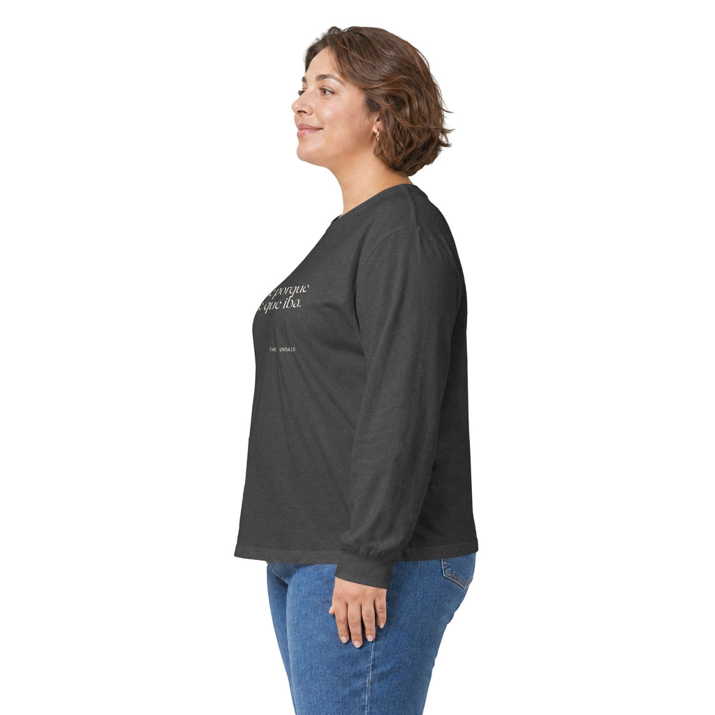Vine porque dije que iba - Long Sleeve Shirt - En Español