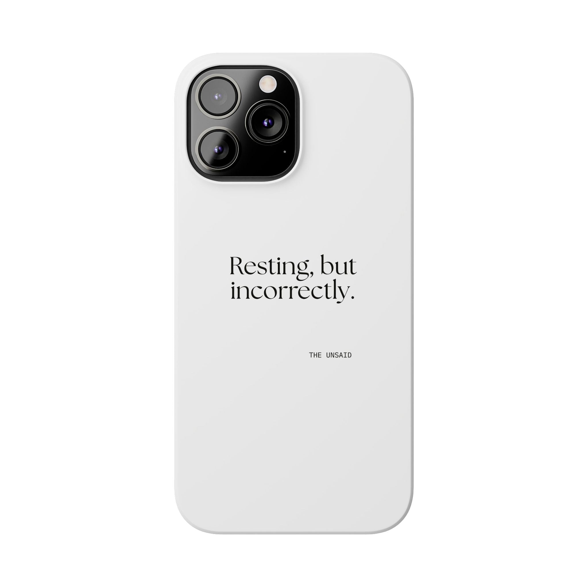 Resting, but incorrectly - Phone Case - For Quiet Minds