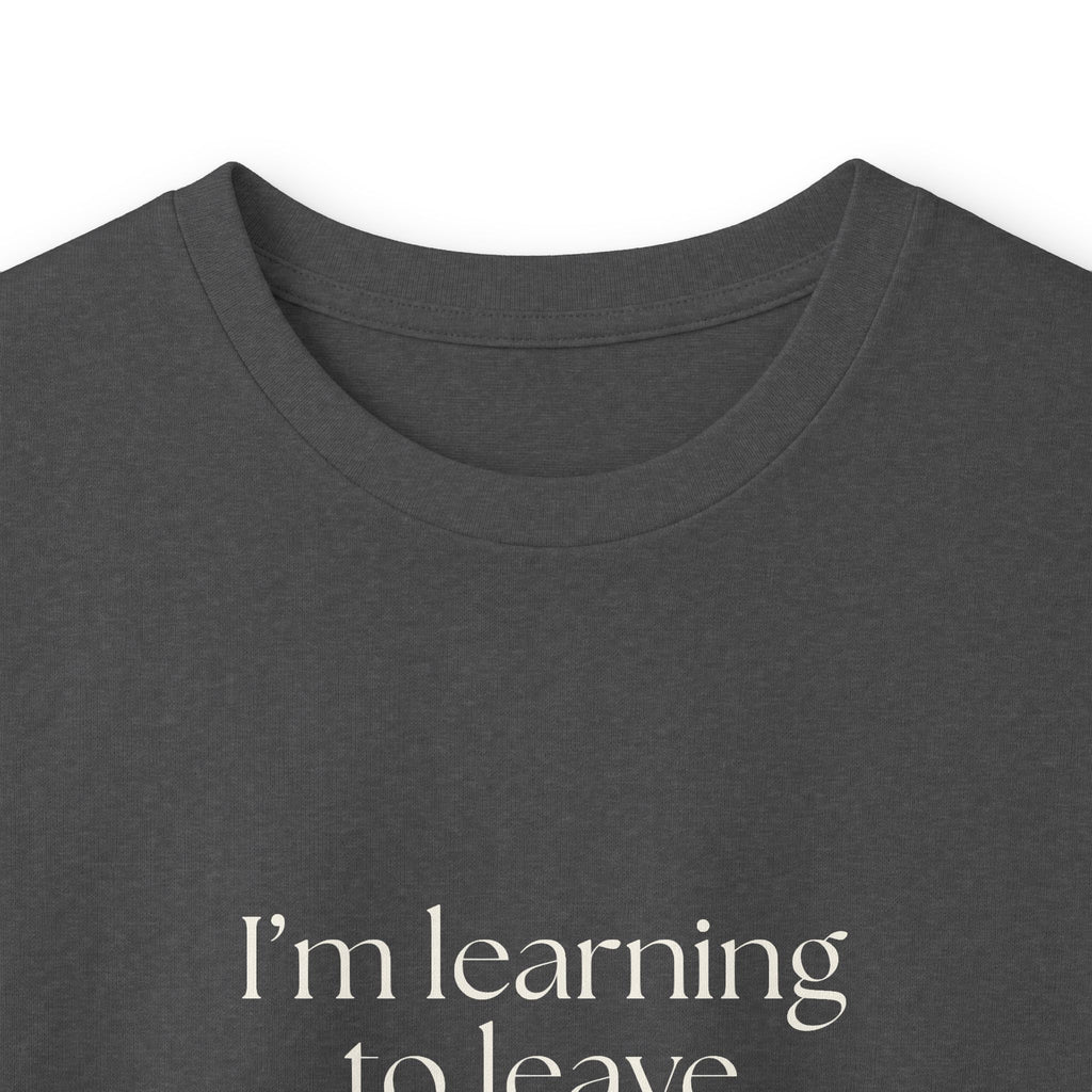 I’m learning to leave myself alone - Long Sleeve Shirt - Dry Humor