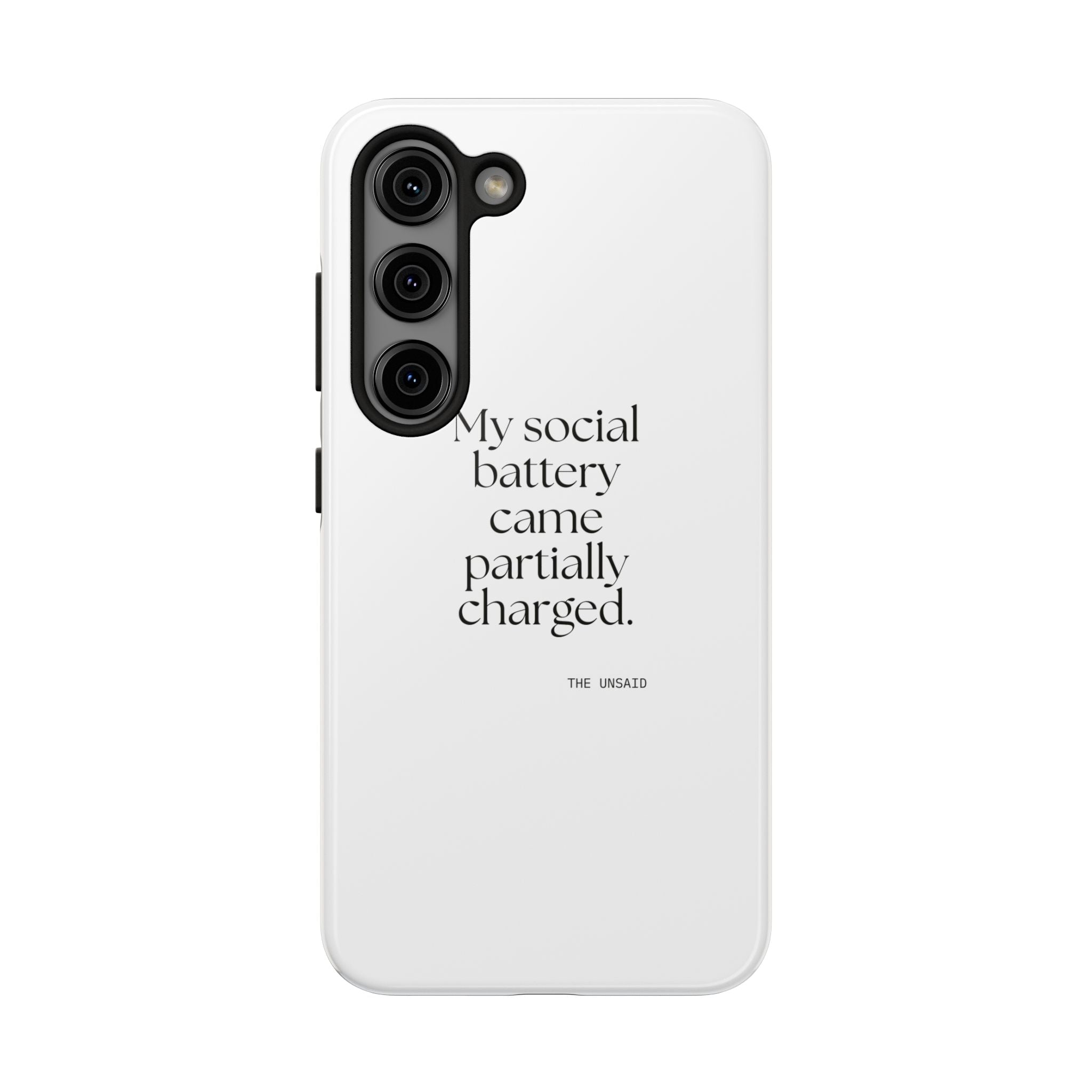 My social battery came partially charged - Tough Phone Case - For Introverts