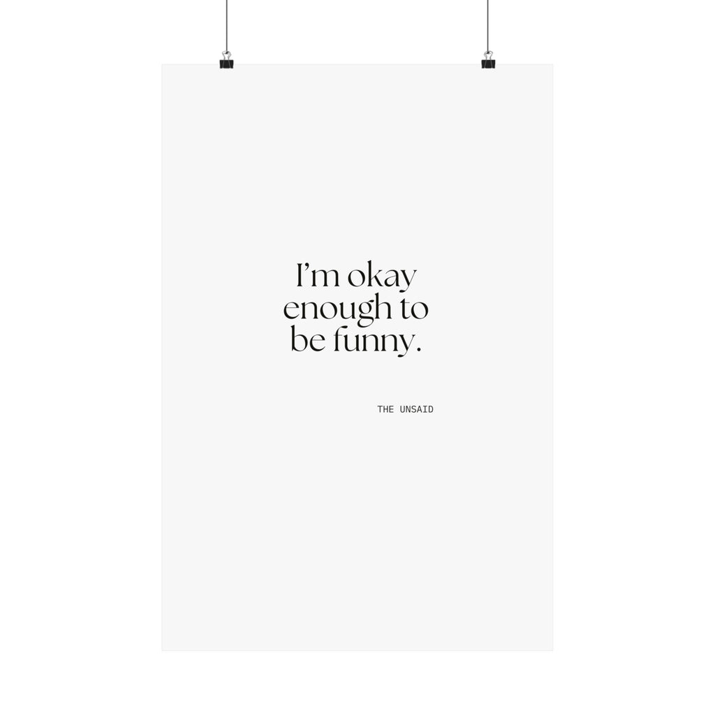 I’m okay enough to be funny - Poster - For Introverts