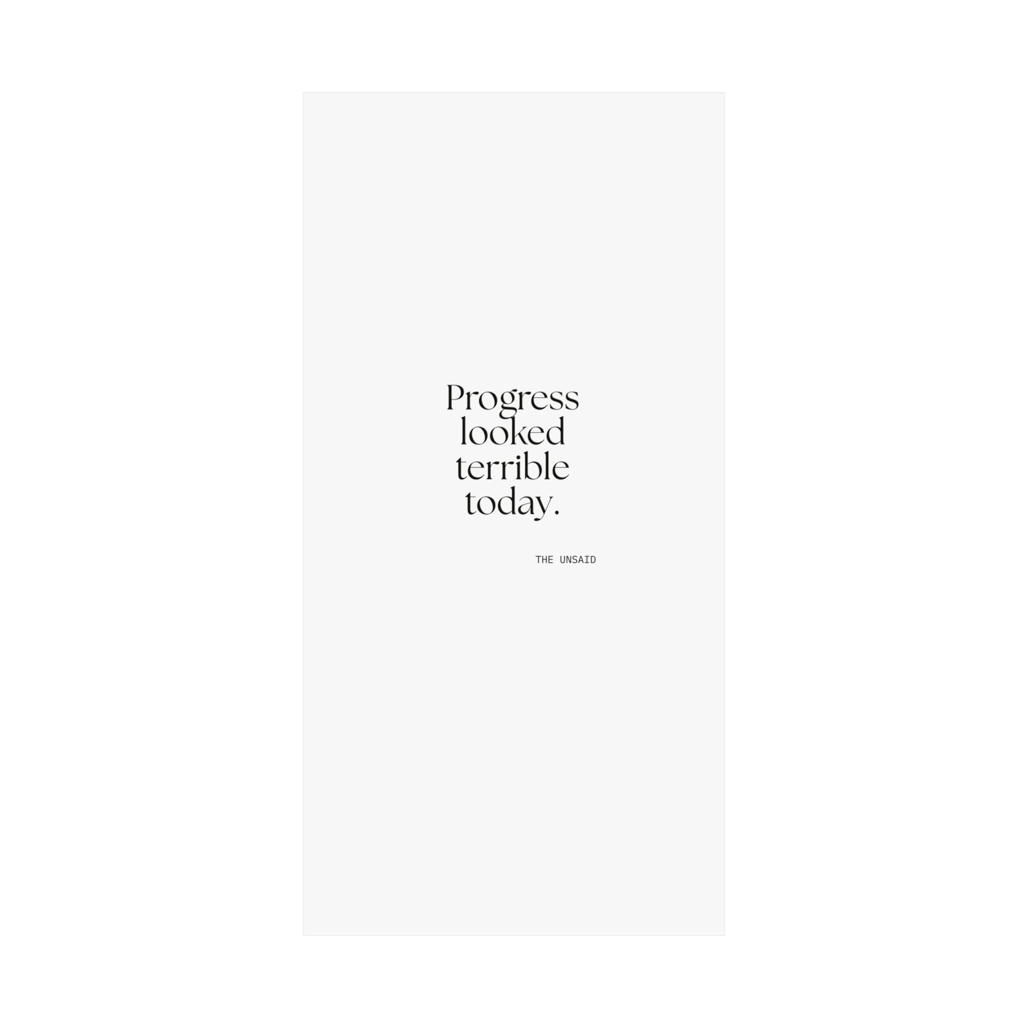 Progress looked terrible today - Poster - Dry Humor