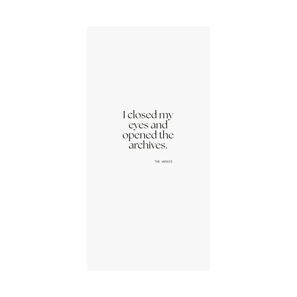 I closed my eyes and opened the archives - Poster - For Overthinkers
