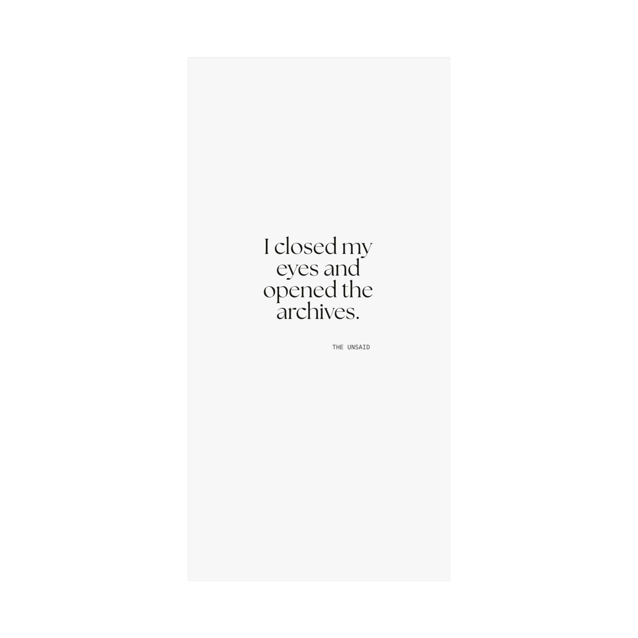 I closed my eyes and opened the archives - Poster - For Overthinkers