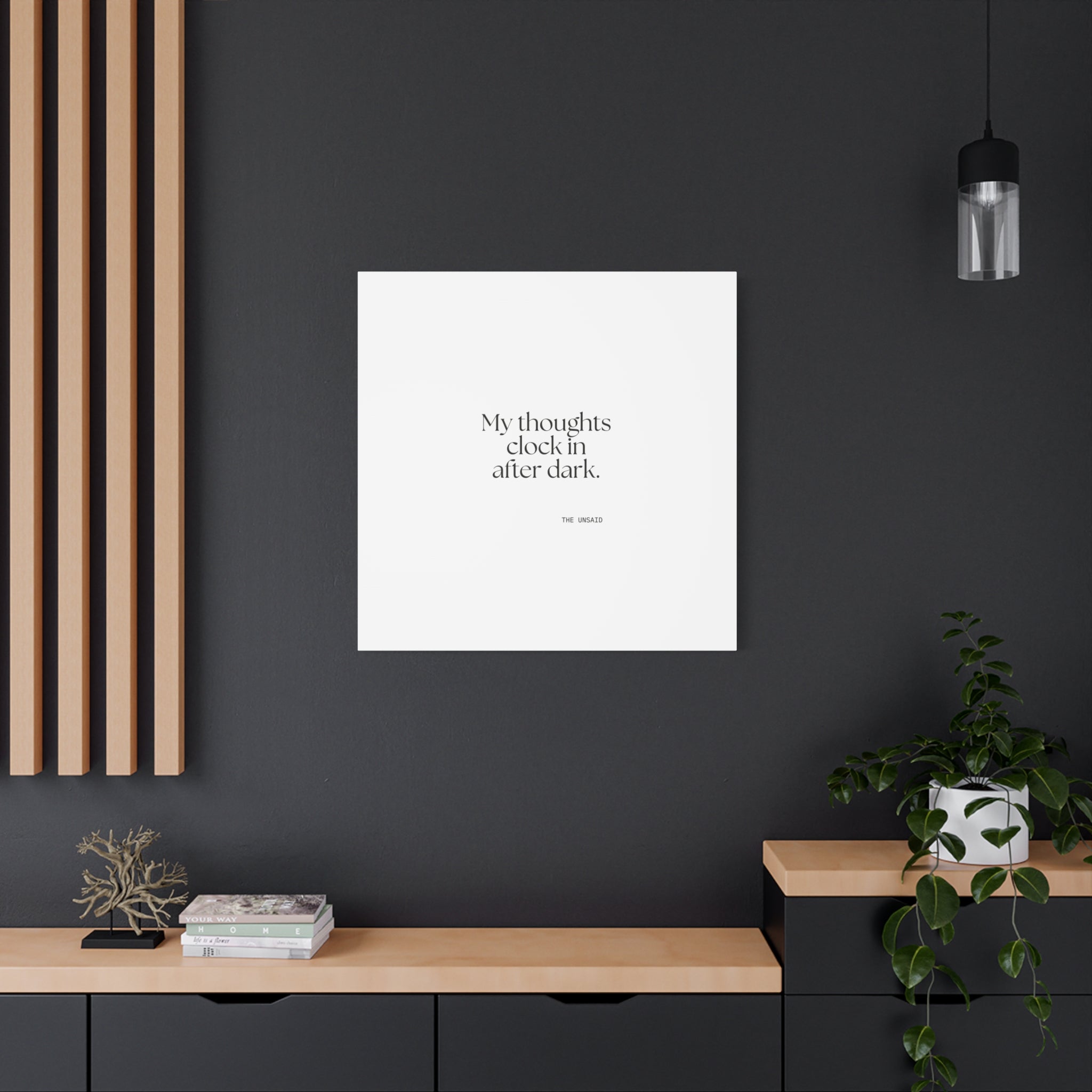 My thoughts clock in after dark - Canvas Print - For Overthinkers
