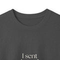 I sent the safe version - Long Sleeve Shirt - For Overthinkers
