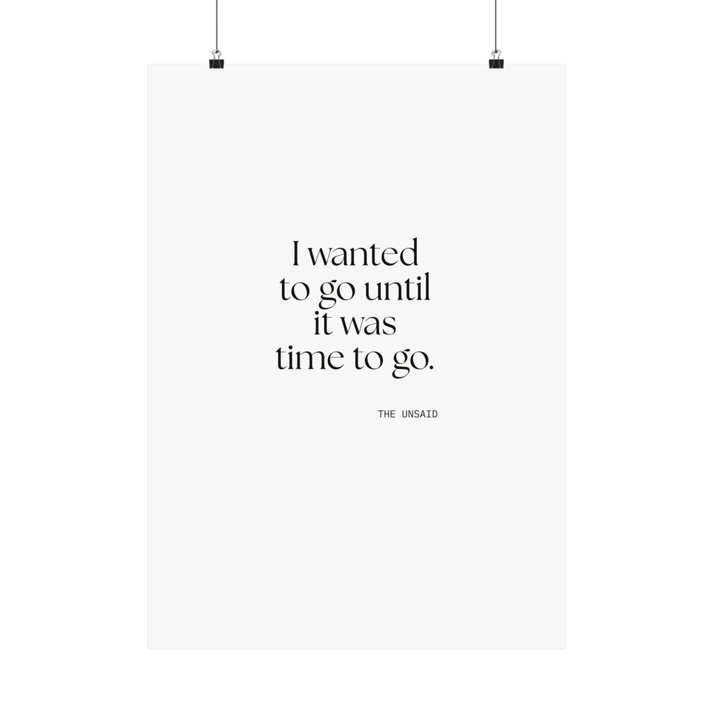 I wanted to go until it was time to go - Poster - For Introverts