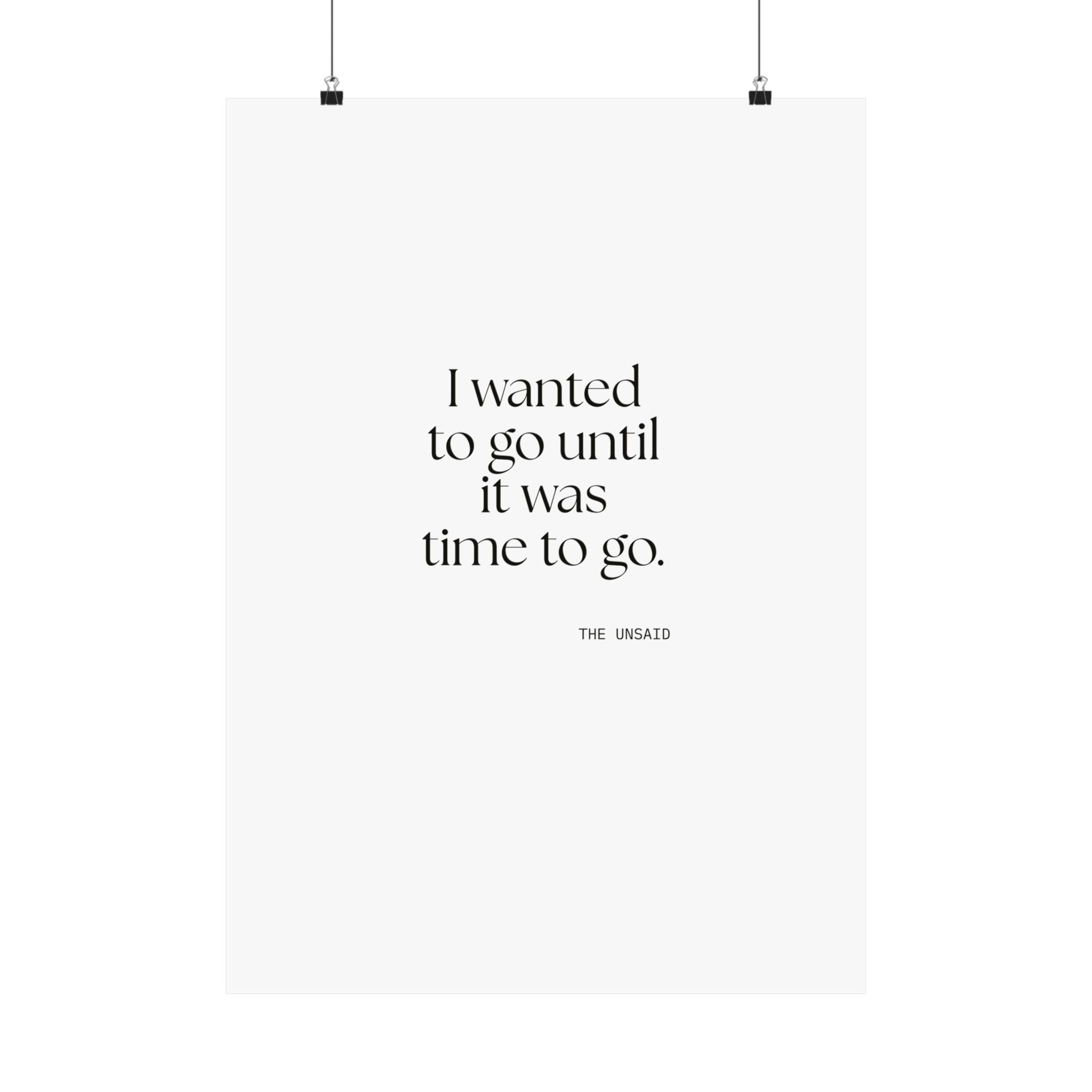 I wanted to go until it was time to go - Poster - For Introverts