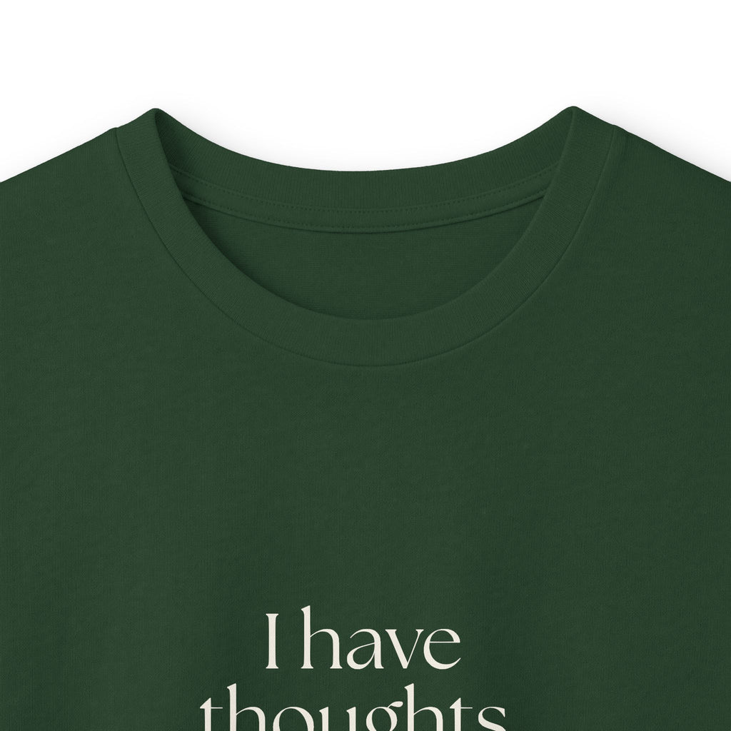 I have thoughts. None are brand safe - Long Sleeve Shirt - Dry Humor