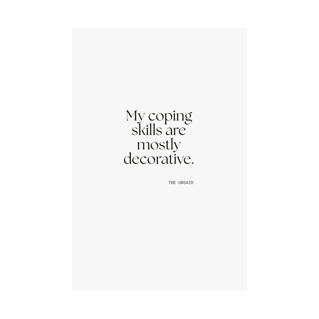 My coping skills are mostly decorative - Poster - For Introverts