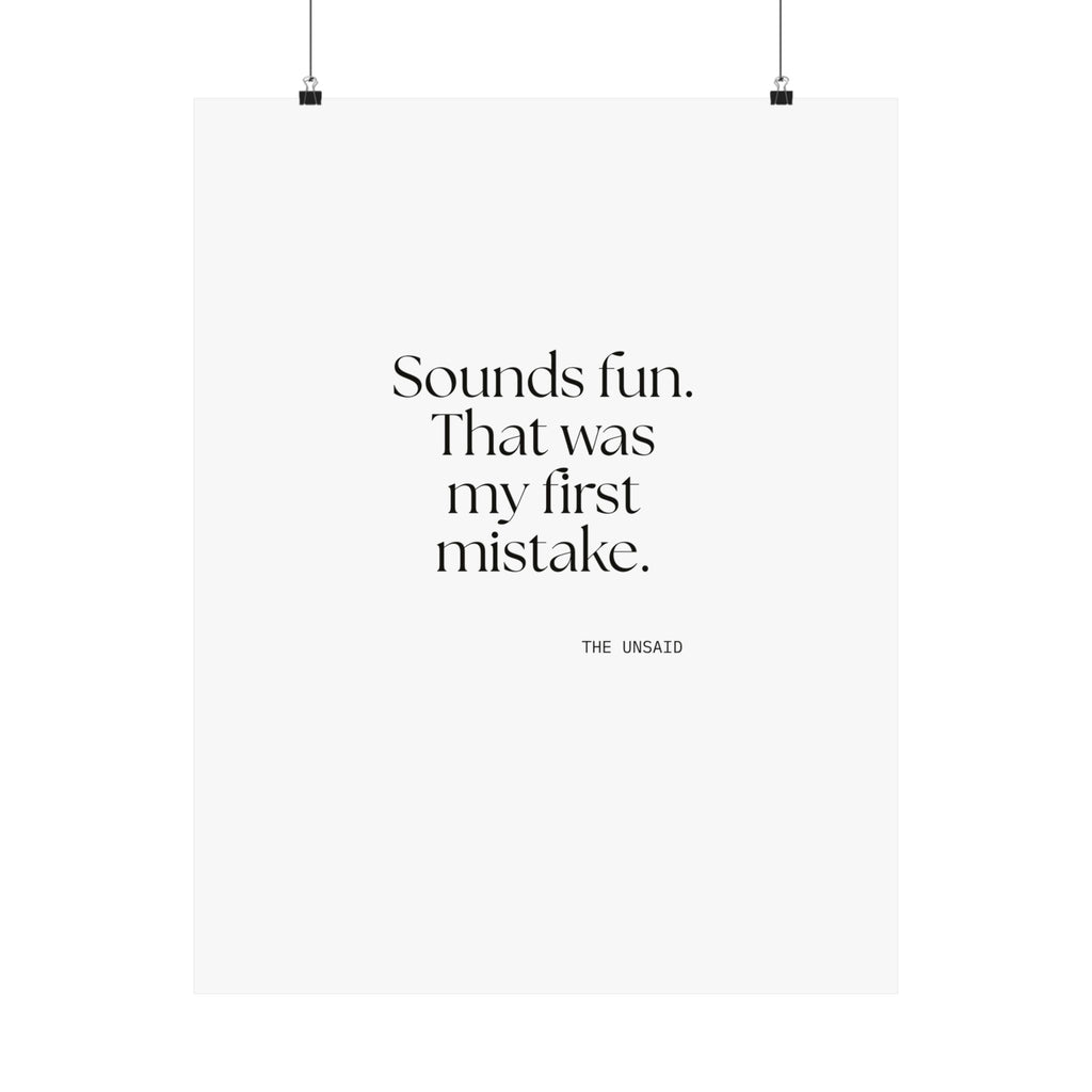 Sounds fun. That was my first mistake - Poster - For Introverts