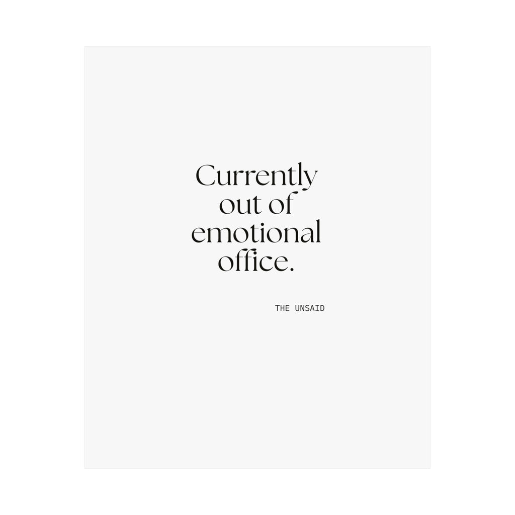 Currently out of emotional office - Poster - For Tired Days