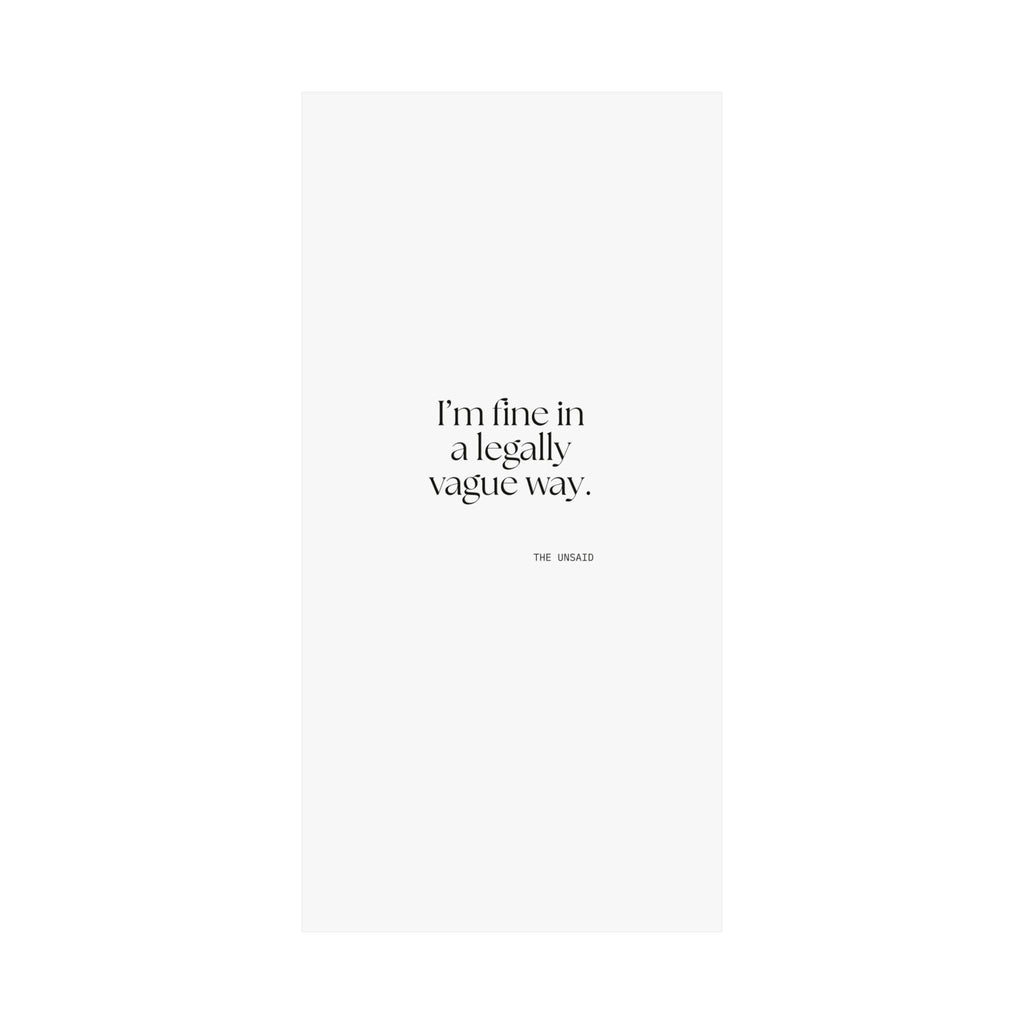 I’m fine in a legally vague way - Poster - For Introverts