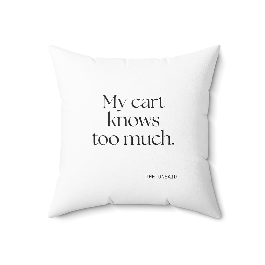 My cart knows too much - Throw Pillow - Dry Humor