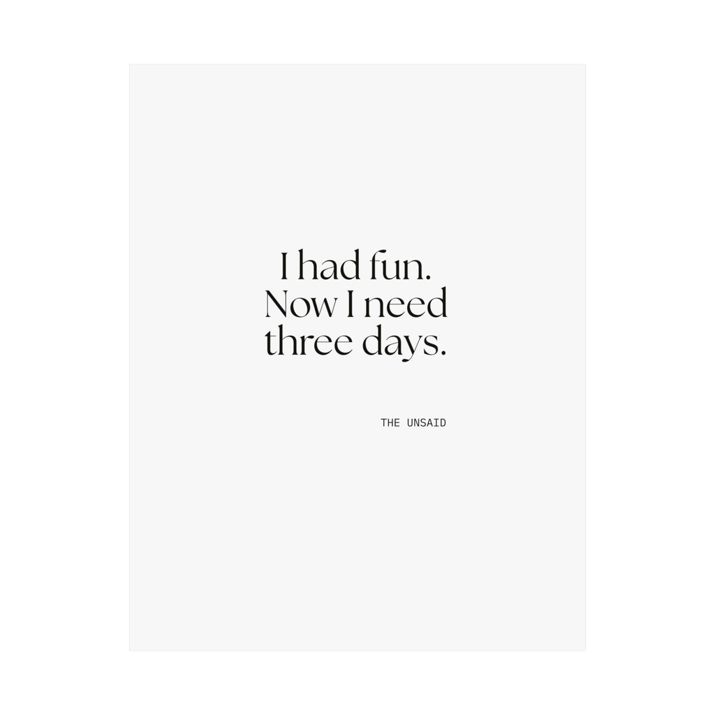 I had fun. Now I need three days - Poster - For Introverts