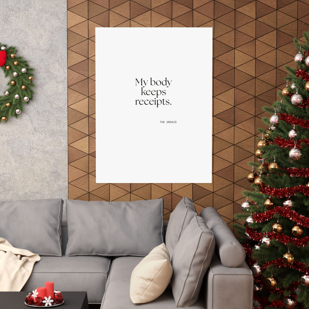 My body keeps receipts - Poster - For Quiet Minds