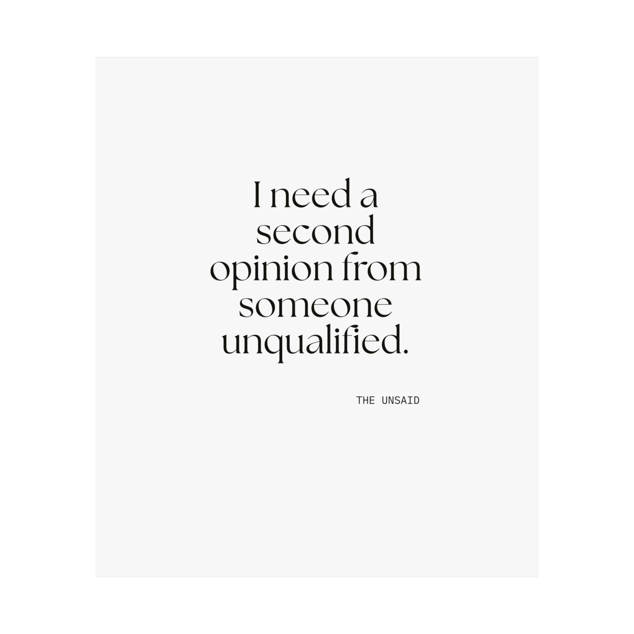 I need a second opinion from someone unqualified - Poster - For Overthinkers
