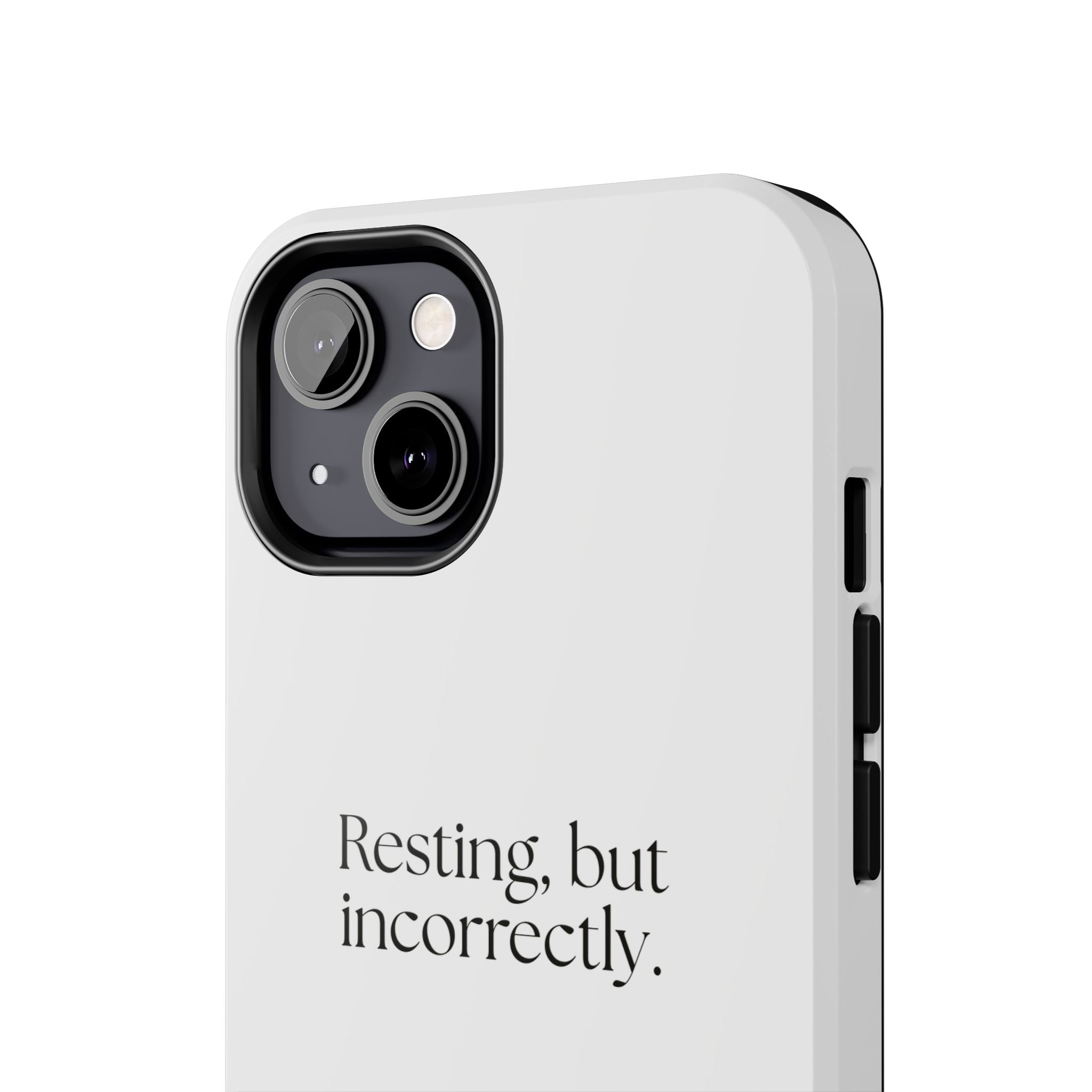 Resting, but incorrectly - Tough Phone Case - For Quiet Minds