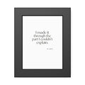 I made it through the part I couldn’t explain - Framed Print - Dry Humor
