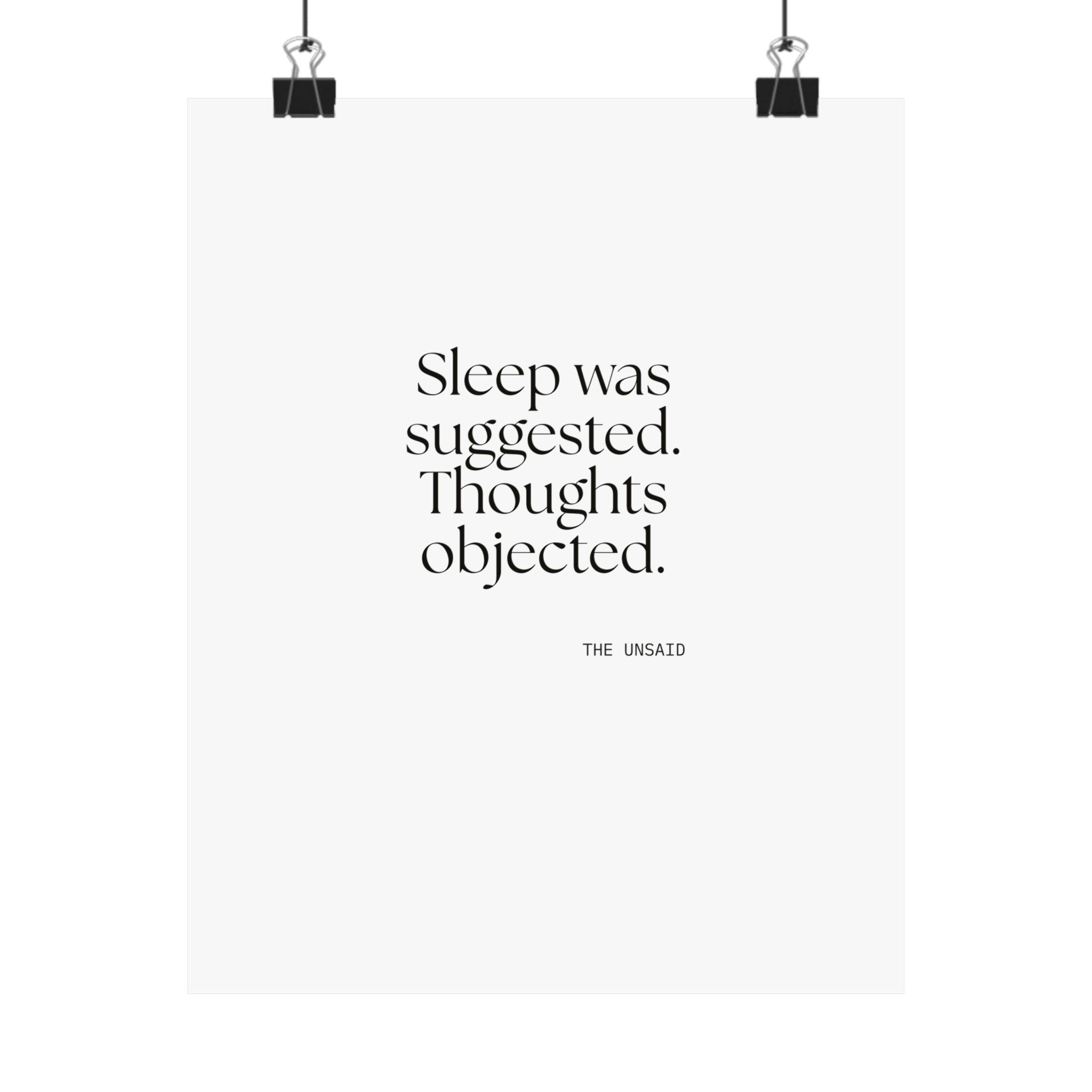 Sleep was suggested. Thoughts objected - Poster - For Overthinkers