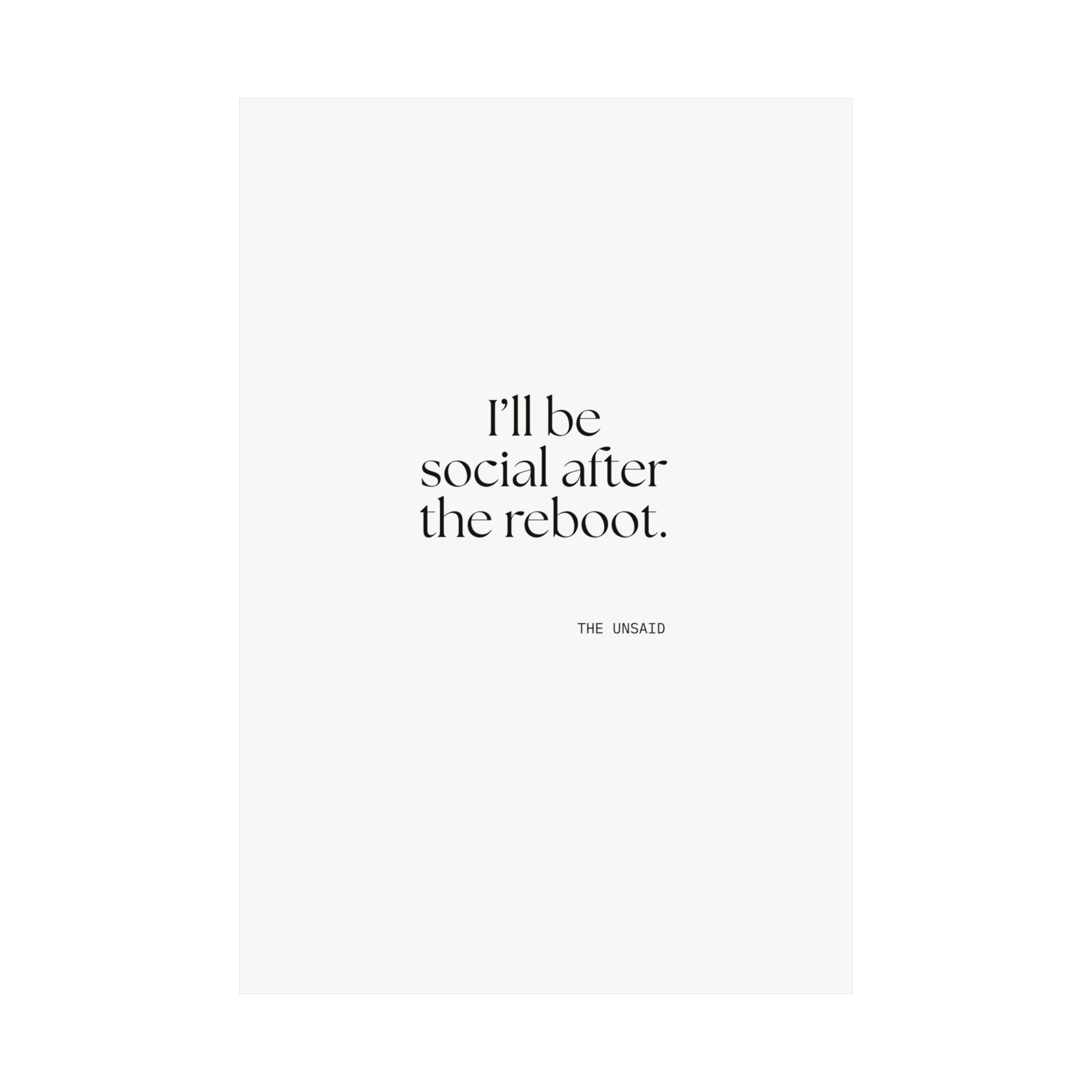 I’ll be social after the reboot - Poster - For Introverts