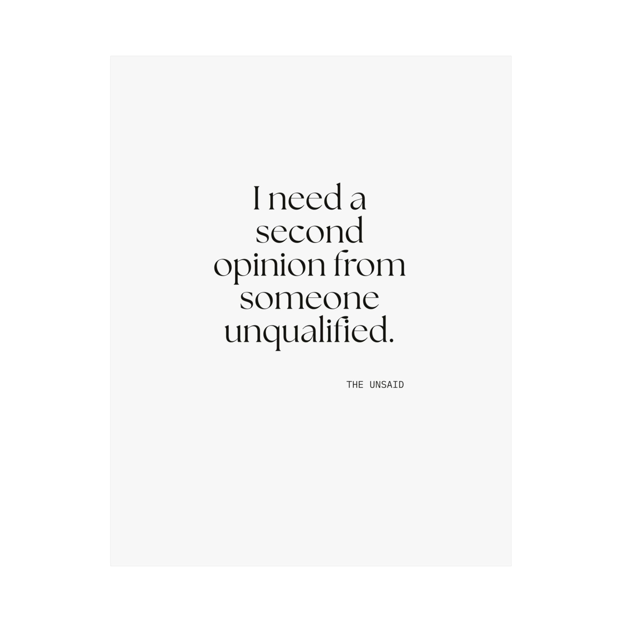 I need a second opinion from someone unqualified - Poster - For Overthinkers