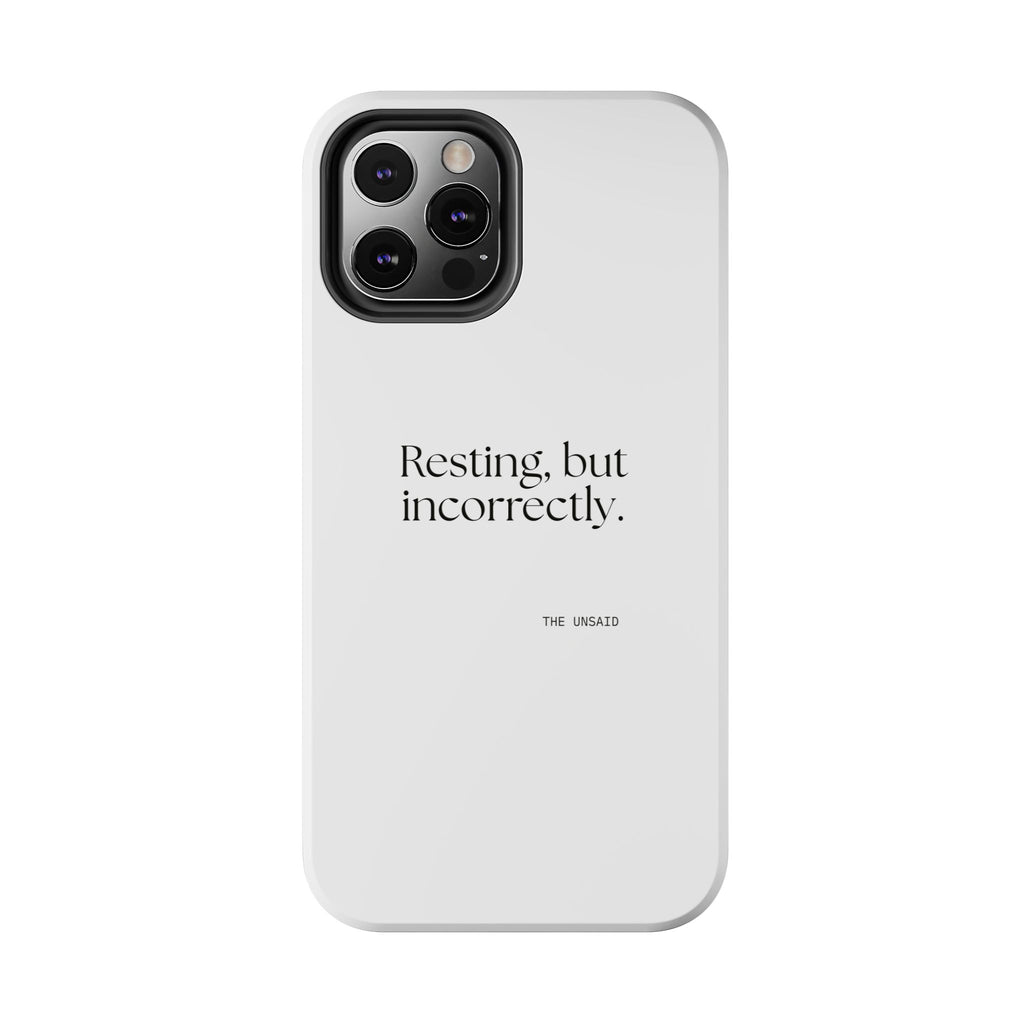 Resting, but incorrectly - Tough Phone Case - For Quiet Minds