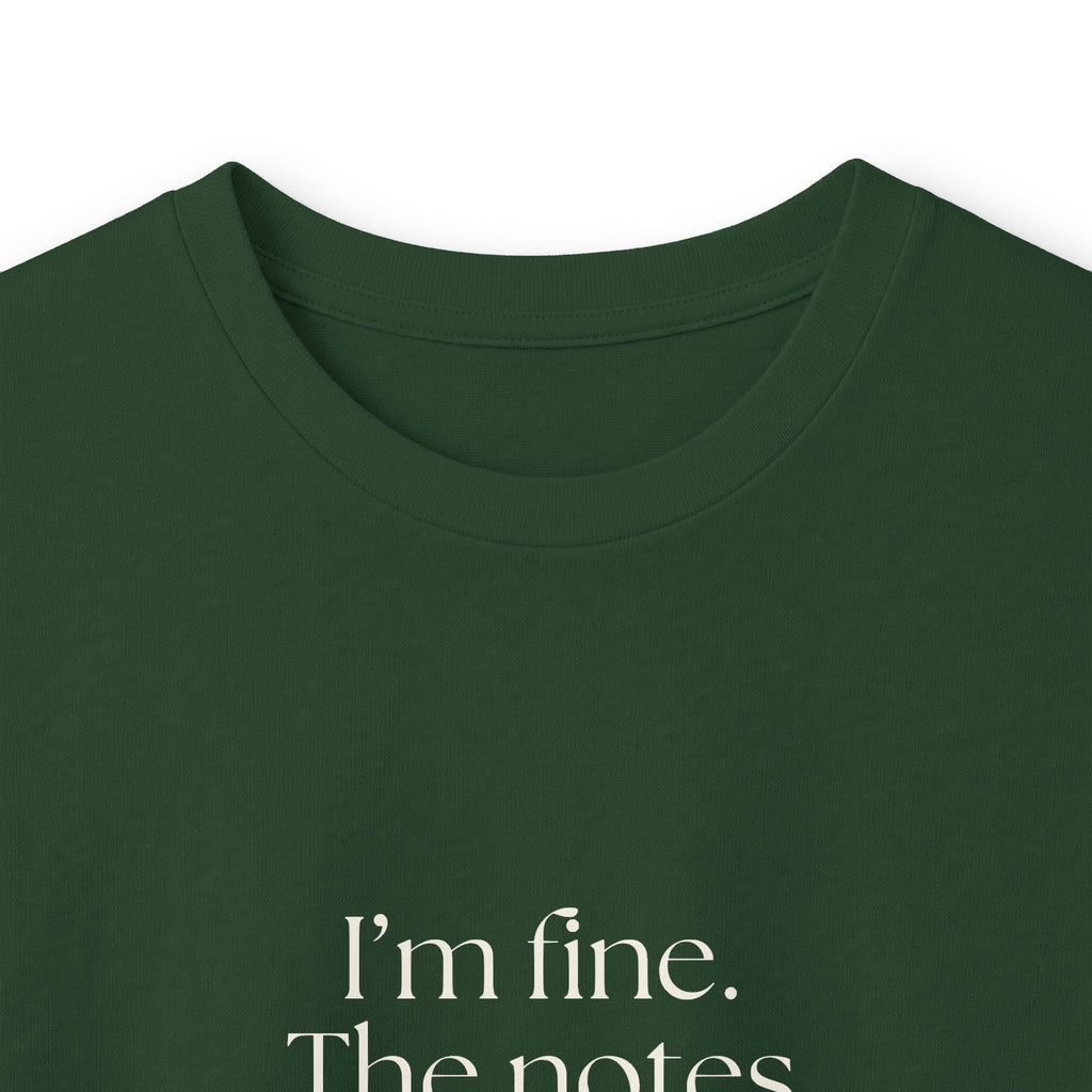I’m fine. The notes app knows more - Long Sleeve Shirt - Dry Humor