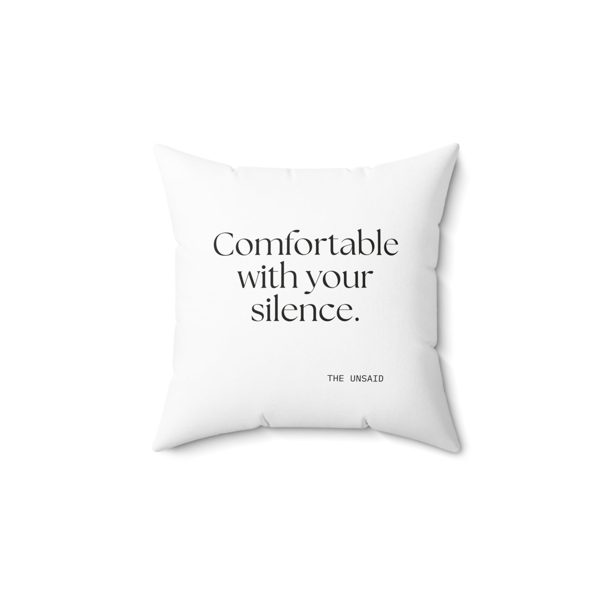 Comfortable with your silence - Throw Pillow - For Someone Who Stays