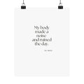 My body made a noise and ruined the day - Poster - For Overthinkers