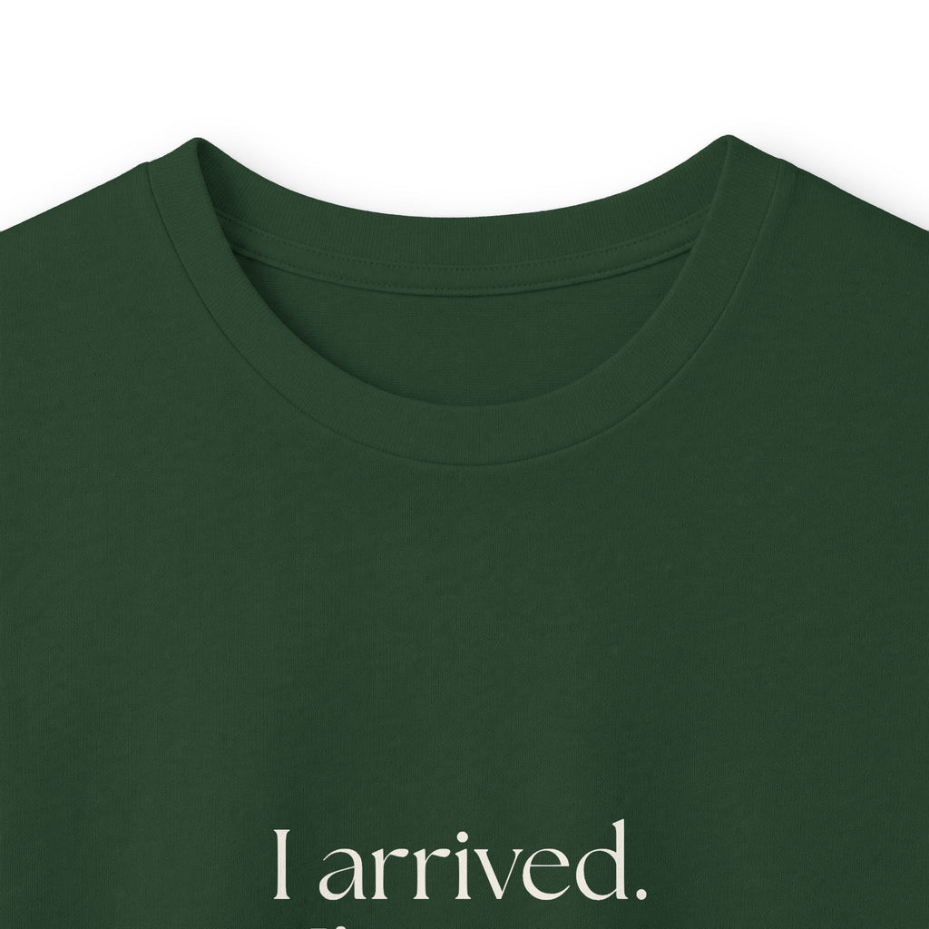 I arrived. I’m not ready - Long Sleeve Shirt - For Quiet Minds