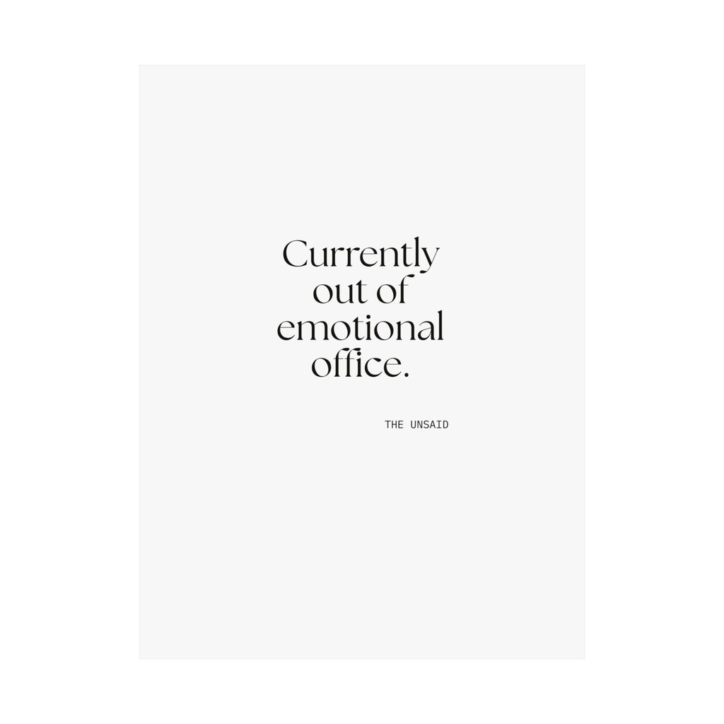 Currently out of emotional office - Poster - For Tired Days