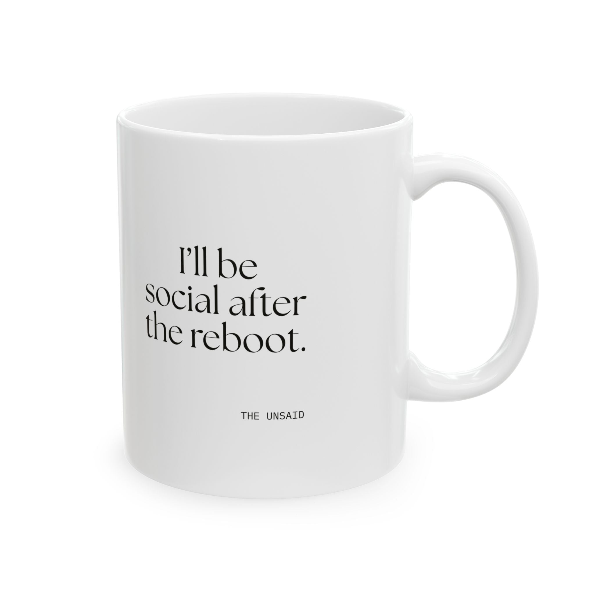 I’ll be social after the reboot - Coffee Mug - For Introverts