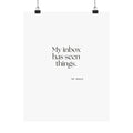 My inbox has seen things - Poster - For Tired Days