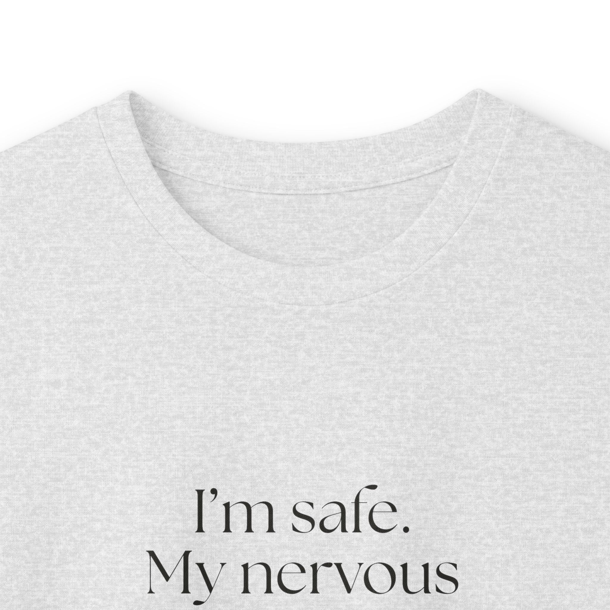 I’m safe. My nervous system missed the memo - Long Sleeve Shirt - For Quiet Minds