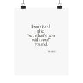 I survived the “so, what’s new with you?” round - Poster - For Someone Who Stays