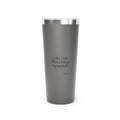 Love you. Processing separately - Insulated Tumbler - For Someone Who Stays