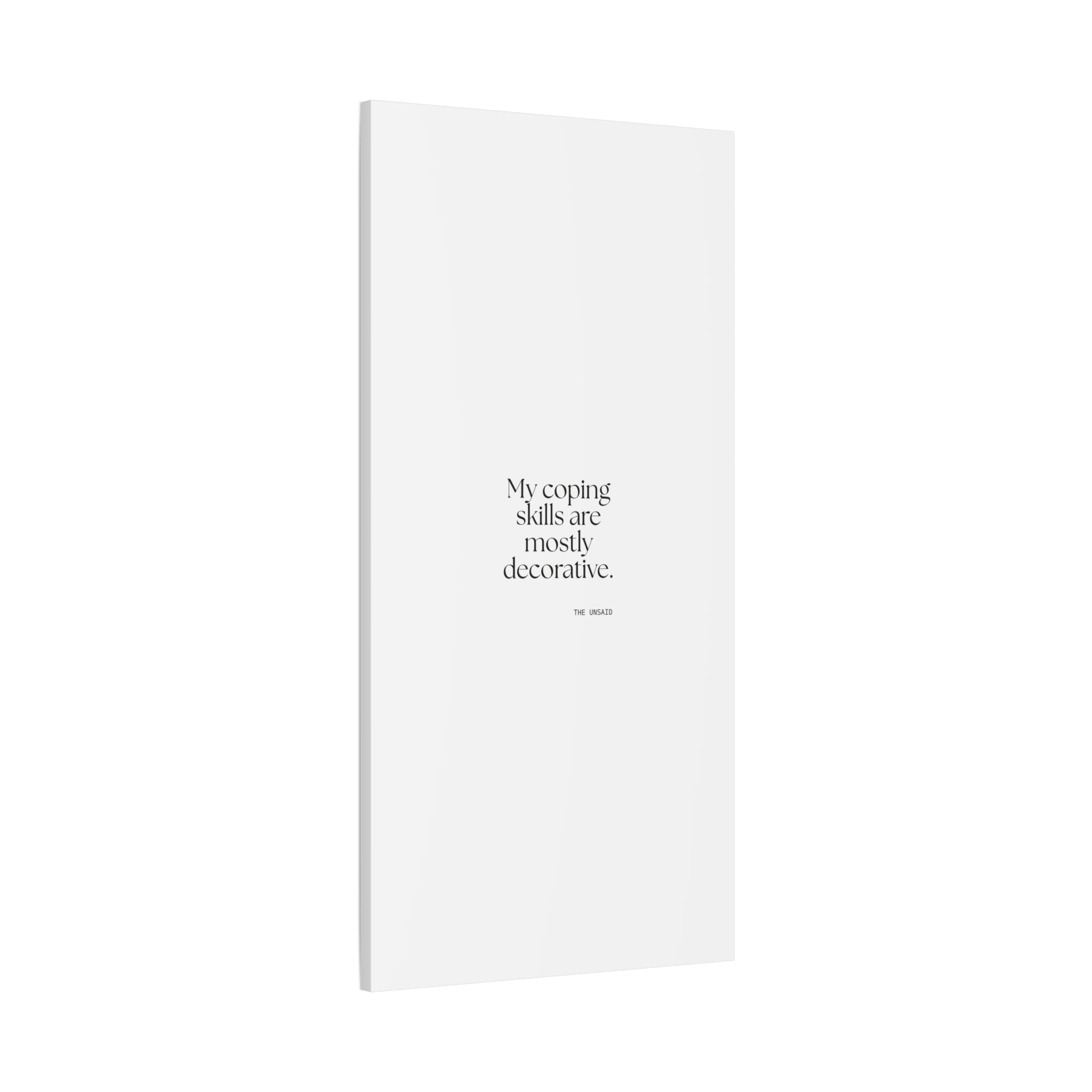 My coping skills are mostly decorative - Canvas Print - For Introverts
