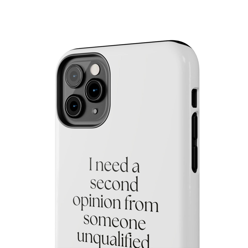 I need a second opinion from someone unqualified - Tough Phone Case - For Overthinkers