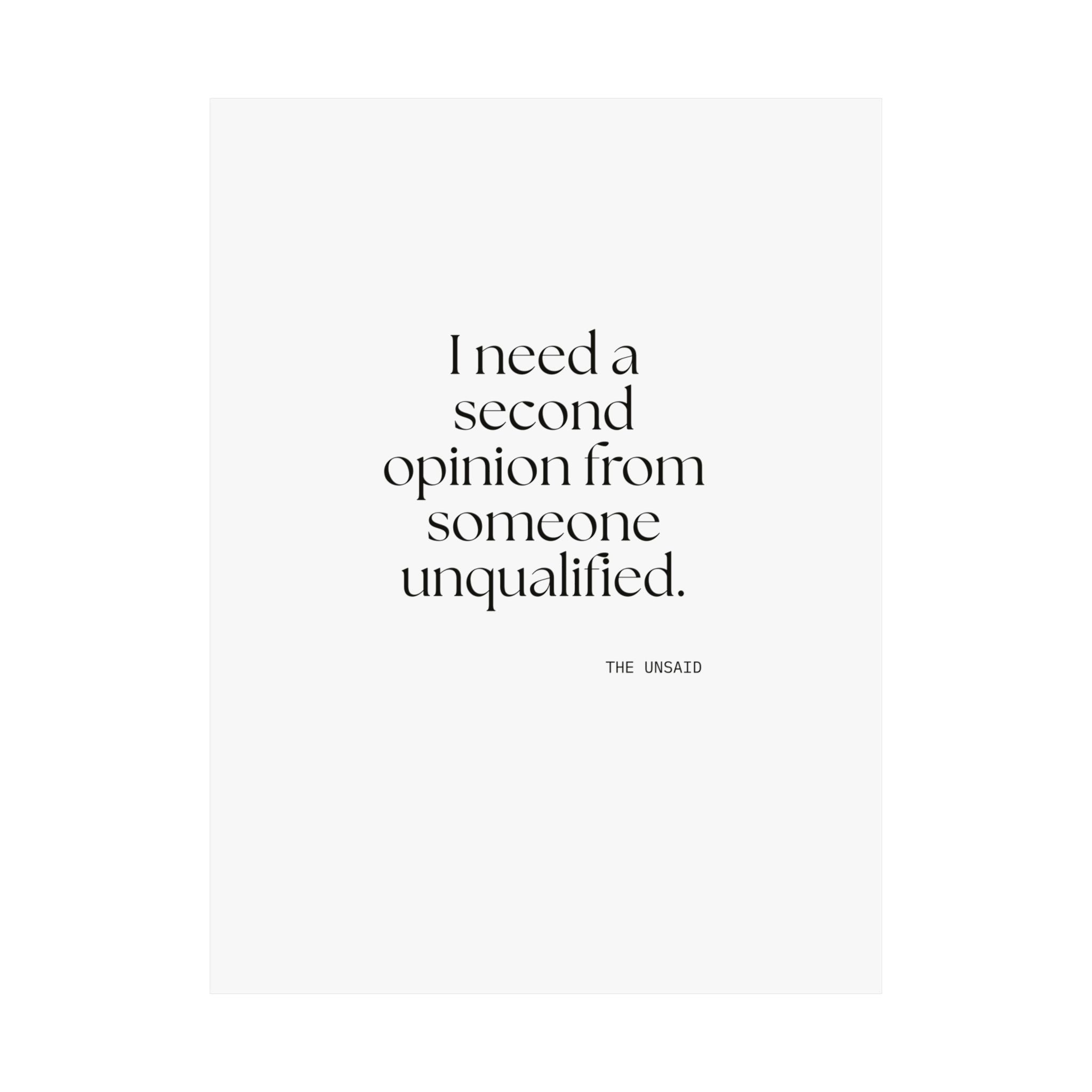 I need a second opinion from someone unqualified - Poster - For Overthinkers