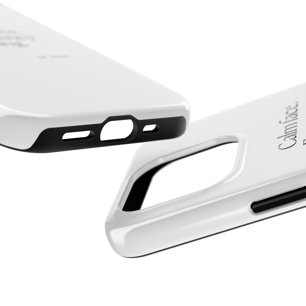 Calm face. Emergency wiring - Tough Phone Case - For Quiet Minds