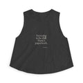 I’m trying to be chill. There’s paperwork - Crop Top - Dry Humor