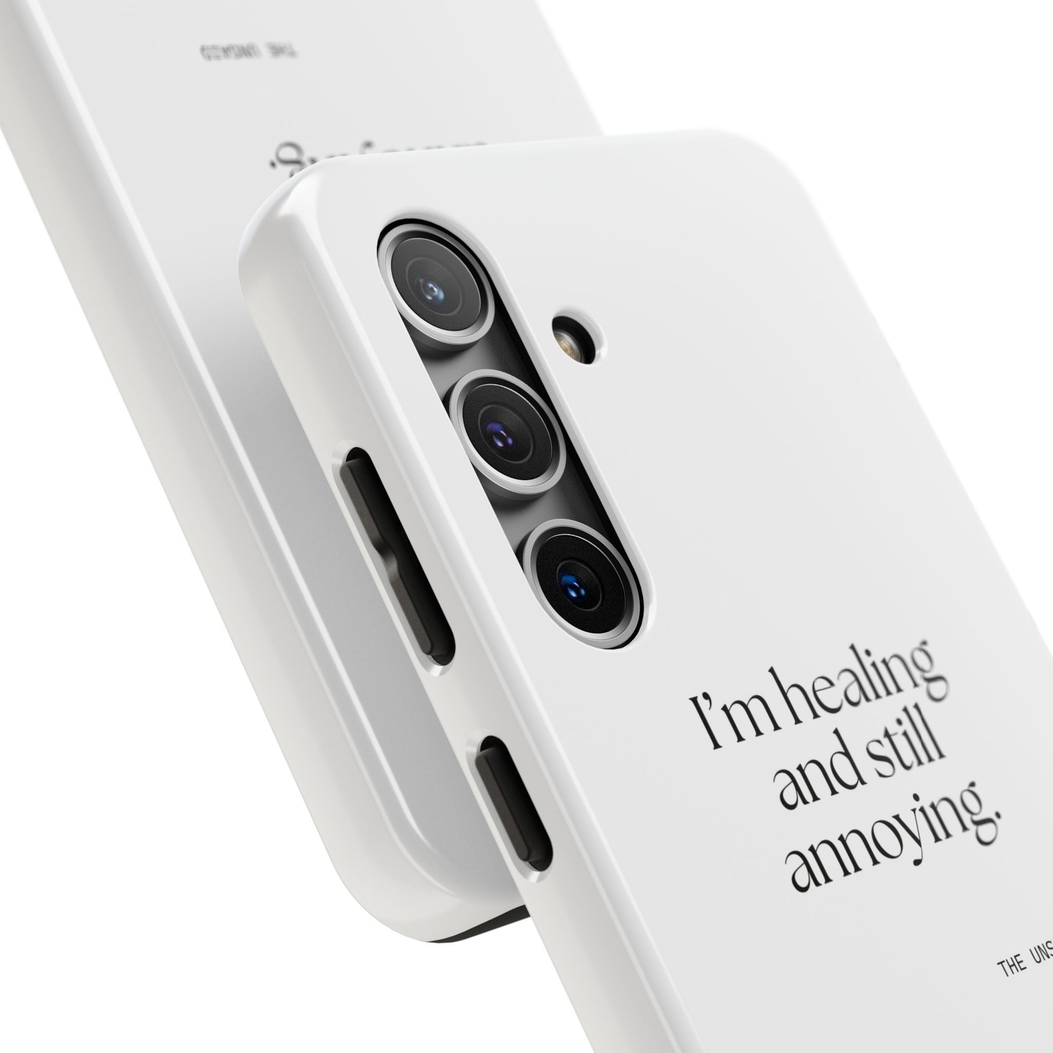 I’m healing and still annoying - Tough Phone Case - Dry Humor