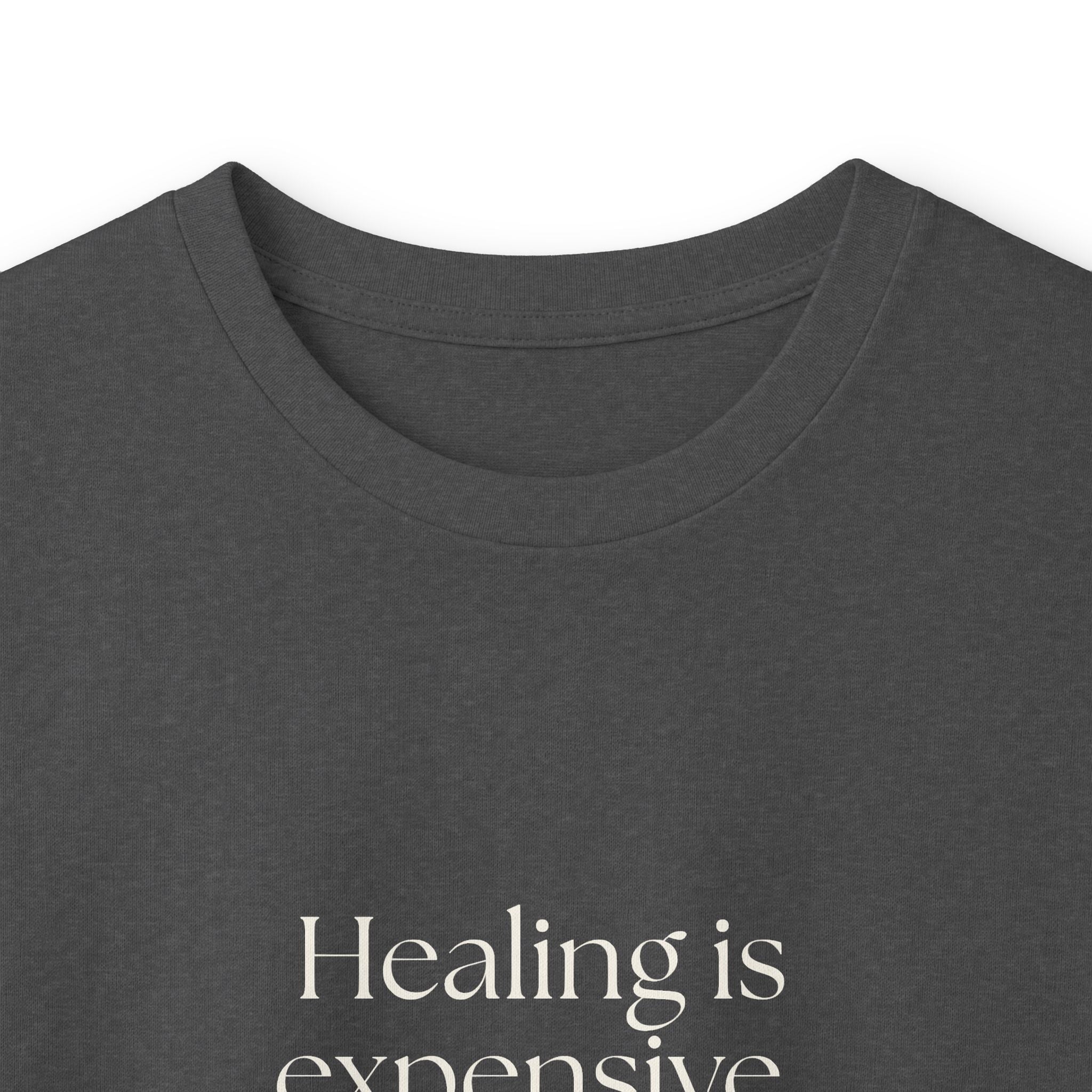 Healing is expensive. So was coping - Long Sleeve Shirt - Dry Humor