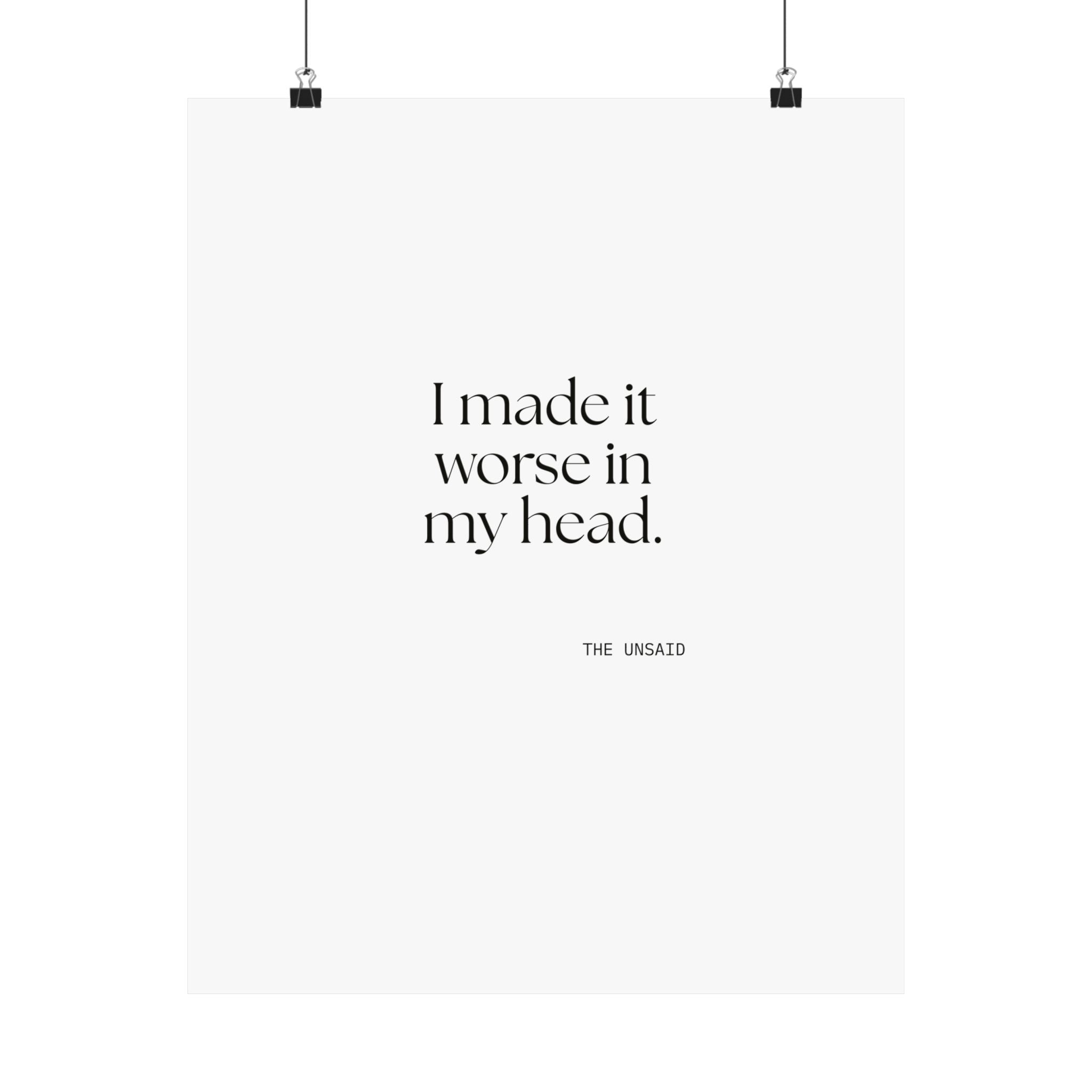 I made it worse in my head - Poster - For Overthinkers