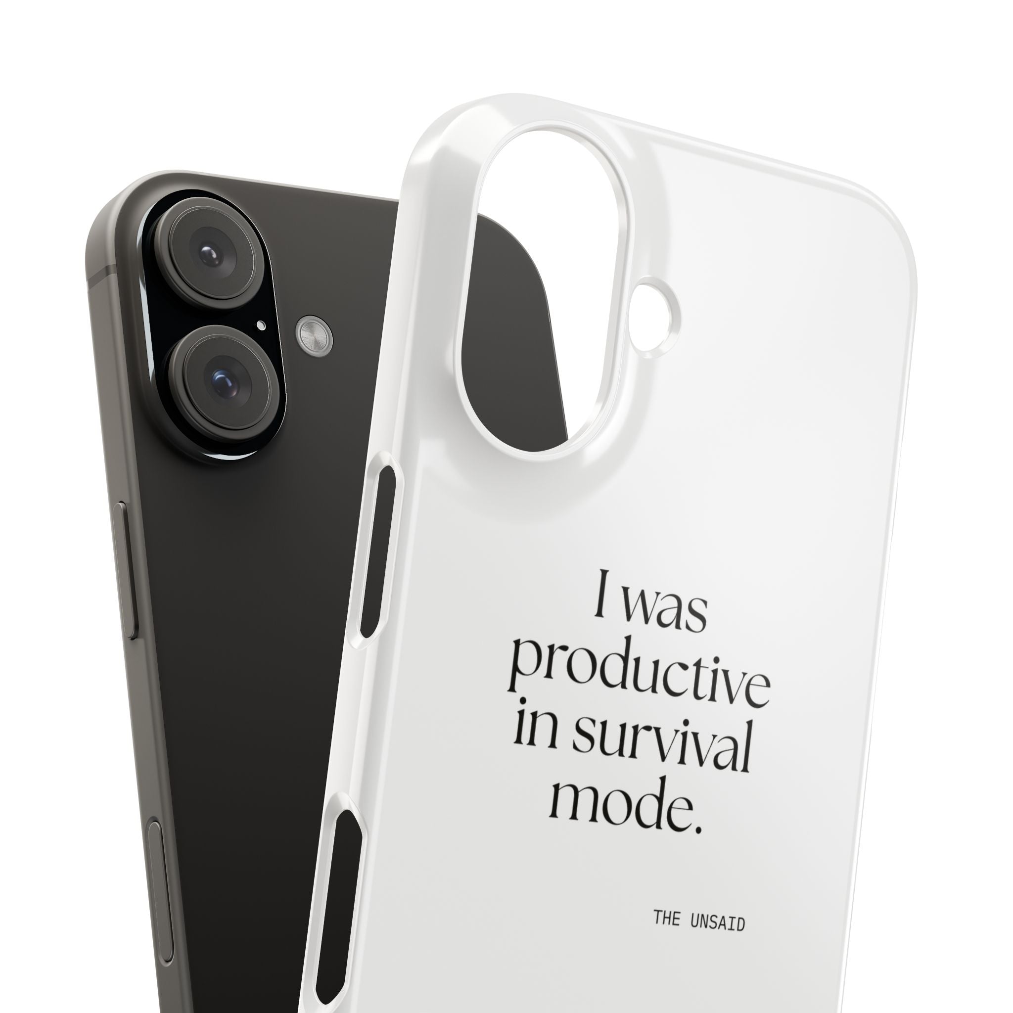 I was productive in survival mode - Phone Case - For Tired Days