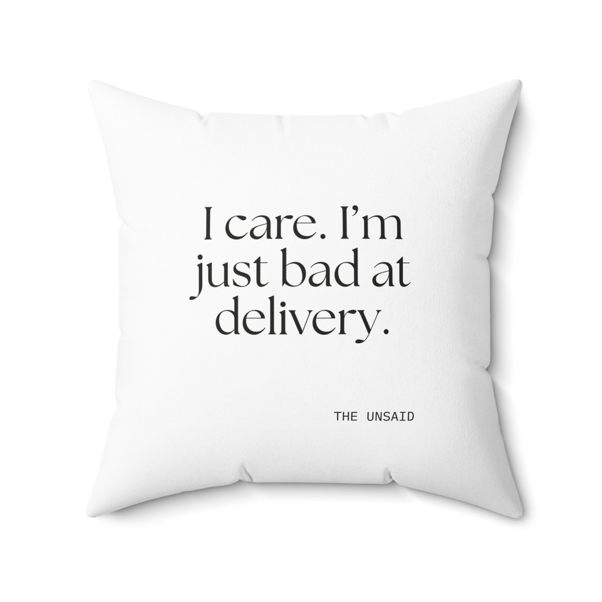 I care. I’m just bad at delivery - Throw Pillow - For Introverts