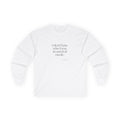 I don’t hate who I was in survival mode - Long Sleeve Shirt - Dry Humor