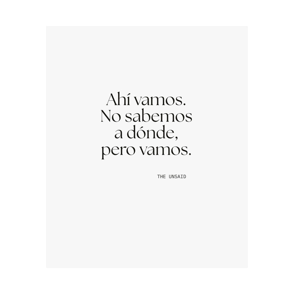 Ahí vamos. No sabemos a dónde, pero vamos - Poster - En Español